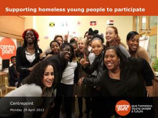 Supporting homeless young people to participate