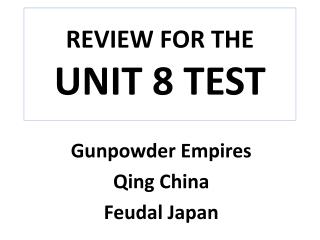 REVIEW FOR THE UNIT 8 TEST