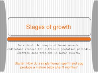 Stages of growth