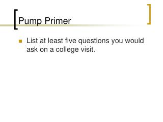 Pump Primer