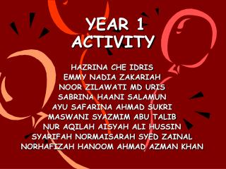 YEAR 1 ACTIVITY