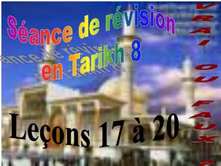 Séance de révision en Tarikh 8