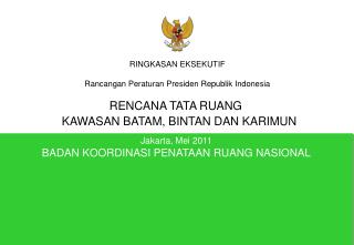 Jakarta, Mei 2011 BADAN KOORDINASI PENATAAN RUANG NASIONAL