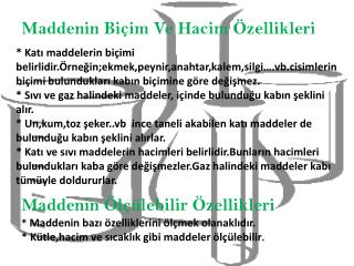 Maddenin Biçim Ve Hacim Özellikleri