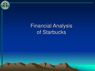 Financial Analysis of Starbucks
