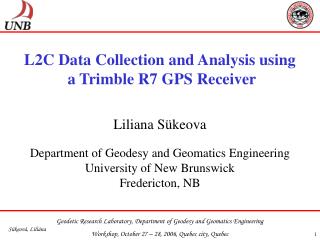 L2C Data Collection and Analysis using a Trimble R7 GPS Receiver