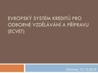 Evropský systém kreditů pro odborné vzdělávání a přípravu (ECVET)