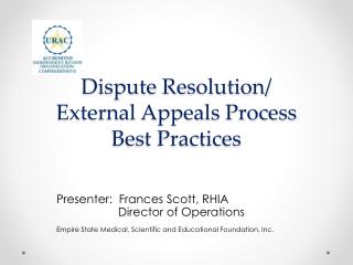 Dispute Resolution/ External Appeals Process Best Practices