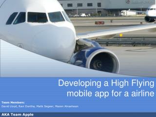 Developing a High Flying mobile app for a airline