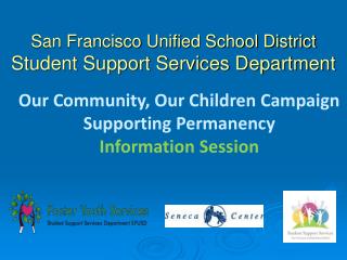 San Francisco Unified School District Student Support Services Department