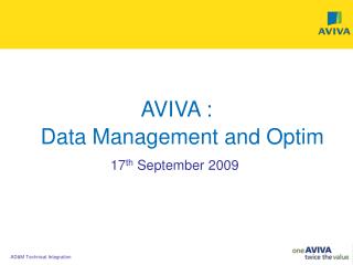AVIVA : Data Management and Optim