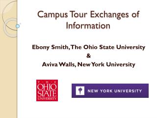 Campus Tour Exchanges of Information