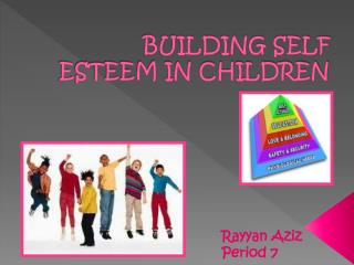 BUILDING SELF ESTEEM IN CHILDREN