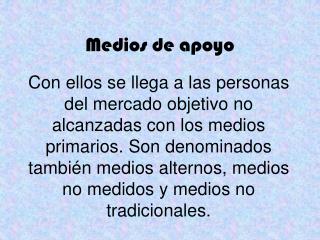 Medios de apoyo
