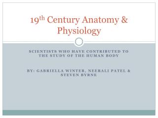 19 th Century Anatomy &amp; Physiology