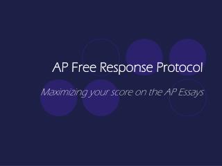 AP Free Response Protocol