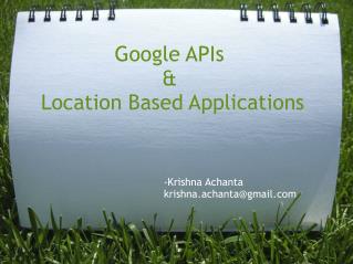 Google APIs  &amp;  Location Based Applications