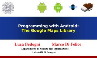 Programming with Android: The Google Maps Library