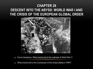 Chapter 28 Descent into the Abyss: World War I and the Crisis of the European Global Order