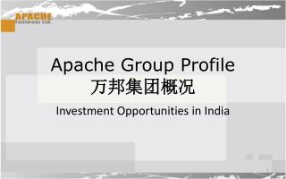 Apache Group Profile 万邦集团概况