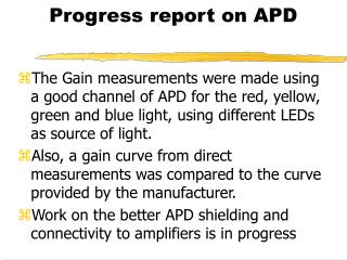 Progress report on APD