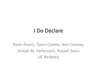 I Do Declare