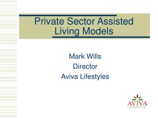 Private Sector Assisted Living Models