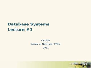 Database Systems Lecture #1