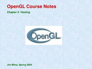 OpenGL Course Notes Chapter 3: Viewing