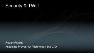 Security &amp; TWU