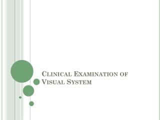 Clinical Examination of V isual System