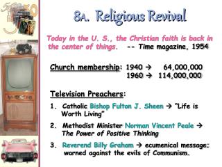 8 A . Religious Revival