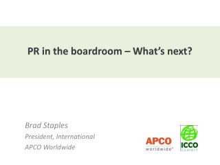 PR in the boardroom – What’s next?