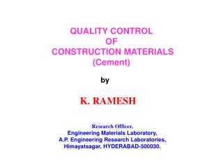 QUALITY CONTROL OF CONSTRUCTION MATERIALS (Cement)