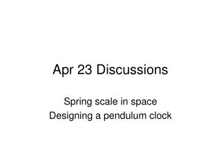 Apr 23 Discussions