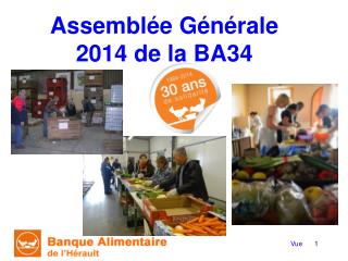 Assemblée Générale 2014 de la BA34