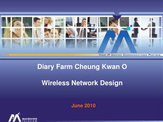 Diary Farm Cheung Kwan O Wireless Network Design