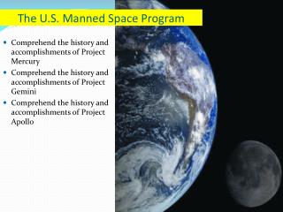 The U.S. Manned Space Program