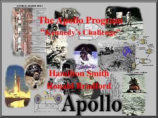 The Apollo Program “ Kennedy’s Challenge”