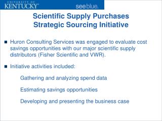 Scientific Supply Purchases Strategic Sourcing Initiative