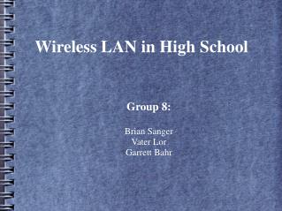 Wireless LAN in High School