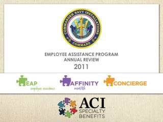 EMPLOYEE ASSISTANCE PROGRAM ANNUAL REVIEW 2011