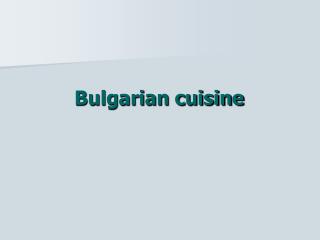 Bulgarian cuisine