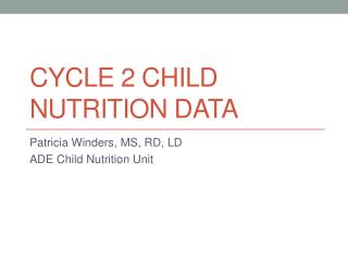 Cycle 2 Child Nutrition Data