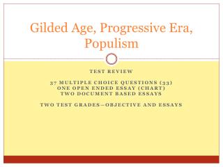 Gilded Age, Progressive Era, Populism