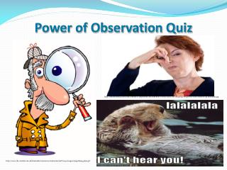 Power of Observation Quiz