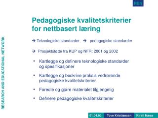 Pedagogiske kvalitetskriterier for nettbasert læring