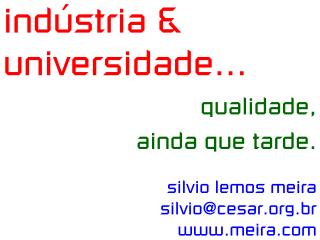 indústria &amp; universidade...