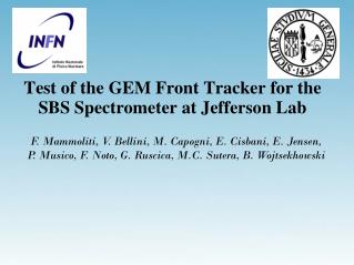 Test of the GEM Front Tracker for the SBS Spectrometer at Jefferson Lab