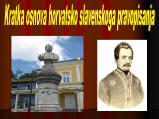 Kratka osnova horvatsko slavenskoga pravopisanja